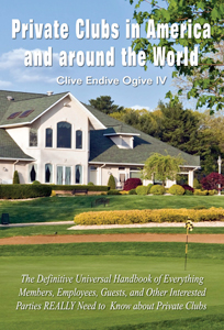Private Clubs in America and around the World | Clive Endive Ogive IV (Norm Spitzig)